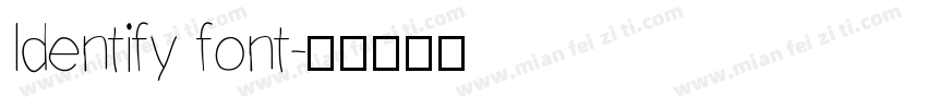 ldentify font字体转换